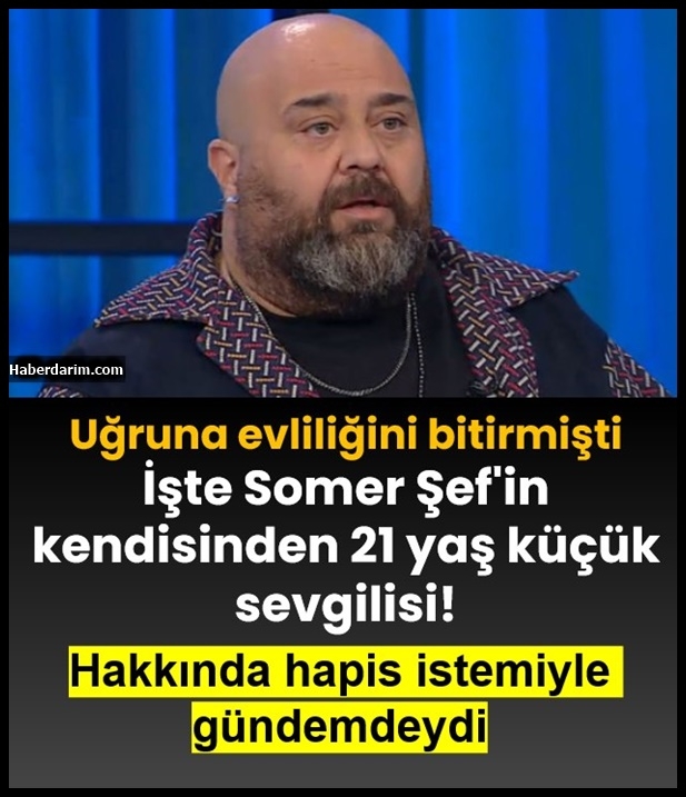 İşte Somer Şef'in 21 yaş küçük sevgilisi! galerisi resim 1