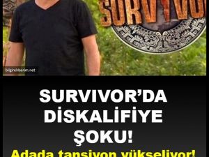 Survivor'da diskalifiye şoku!