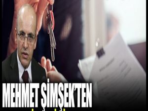 Mehmet Şimşek'ten ev sahiplerini korkutan haber!