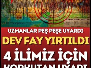 Bu illerde yaşayanlar dikkat: Her an deprem olabilir