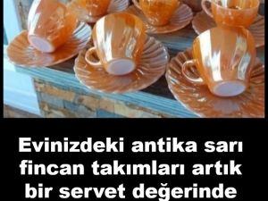 Bu fincandan evde varsa servet değerinde!