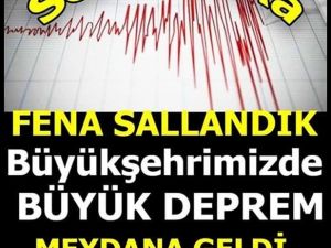 Peş peşe depremler geldi. Fena sallandık