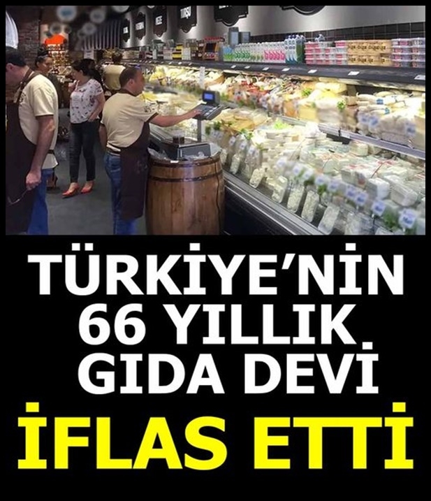 Türkiye’nin gıda devi iflas etti! galerisi resim 1