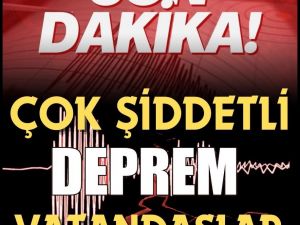 Korkutan deprem... İstanbul'da da hissedildi.