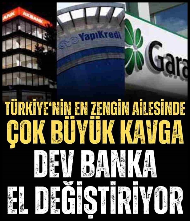 Türkiye’nin en zengin ailesinde miras kavgası: Ünlü banka el değiştirebi galerisi resim 1
