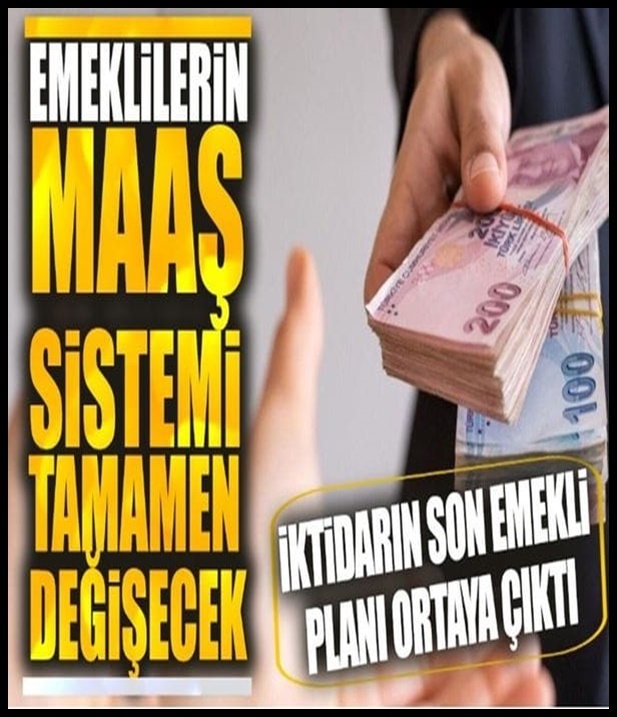 Emekli Maaş sistemi değişiyor.. galerisi resim 1