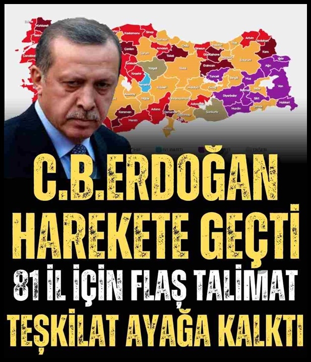 Erdoğan’dan 81 İli Harekete Geçiren Talimat! galerisi resim 1