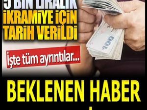 BEKLENEN HABER GELDİ İKRAMİYE TARİHİ NETLEŞTİ!