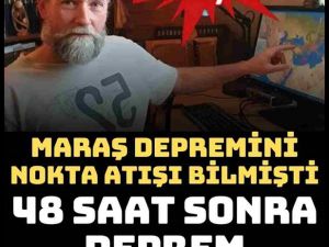 48 saat içinde deprem olacak