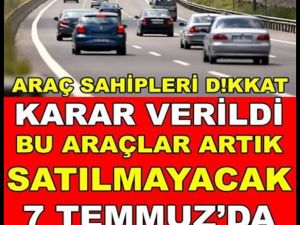.Bu Arabalar Artık Satılamayacak…