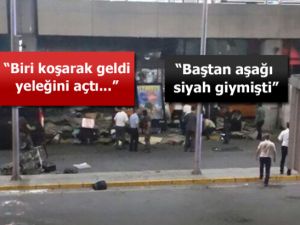 Görgü tanıkları Atatürk Havalimanı’ndaki dehşet anlarını anlattı