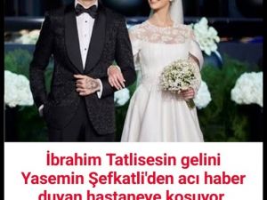 İbrahim Tatlisesin gelini Yasemin Şefkatli'