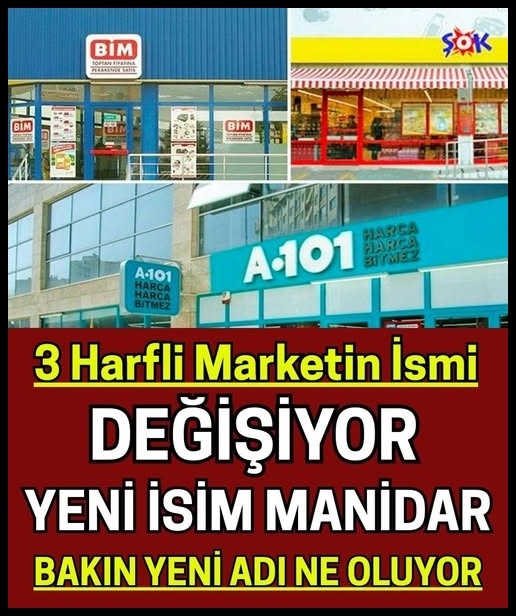 3 Harfli Marketin İsmi Değişiyor galerisi resim 1