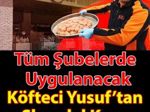 Köfteci Yusuf'tan Skandal Karar