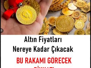 Gram Altın Yeni Beklenti
