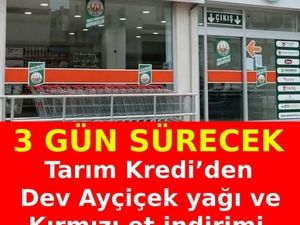 3 Gün sürecek Tarım kredi marketlerinde dev indirim başlıyor.
