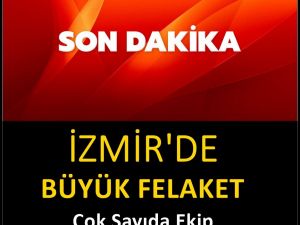 İzmir'de Bugün Yaşanan