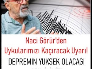 Naci Görür Açıklaması