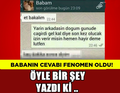 Babanın Cevabı Fenomen Oldu! Öyle Bir Şey Yazdı Ki.. galerisi resim 1