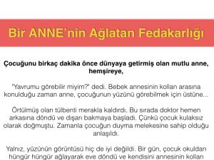 Gözlerimi yaşarttı gerçekten... Bir ANNE’nin Ağlatan Fedakarlığı