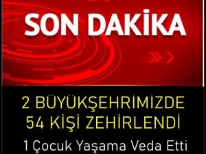 Yeni Zehirlenme Vakası