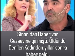 Sinan’dan ve kadından haber var