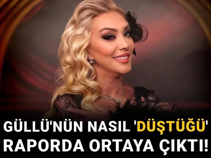 Güllü'nün nasıl 'düştüğü' raporda ortaya çıktı! galerisi resim 2