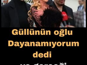 Güllü’nün oğlu