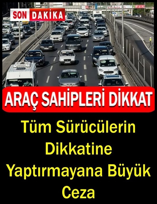 Tüm Sürücüler Uyarıldı.. galerisi resim 1