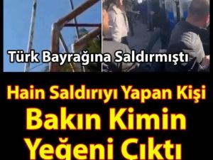 Türk bayrağına provakasyon yapan