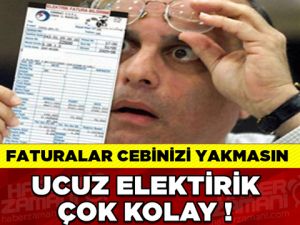 YÜKSEK FATURA DERDİNE SON!