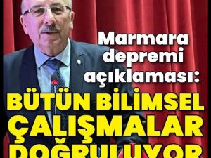 Bütün bilimsel çalışmalar doğruluyor!
