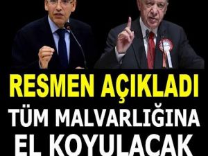 Tüm mal varlıklarına el konulacak