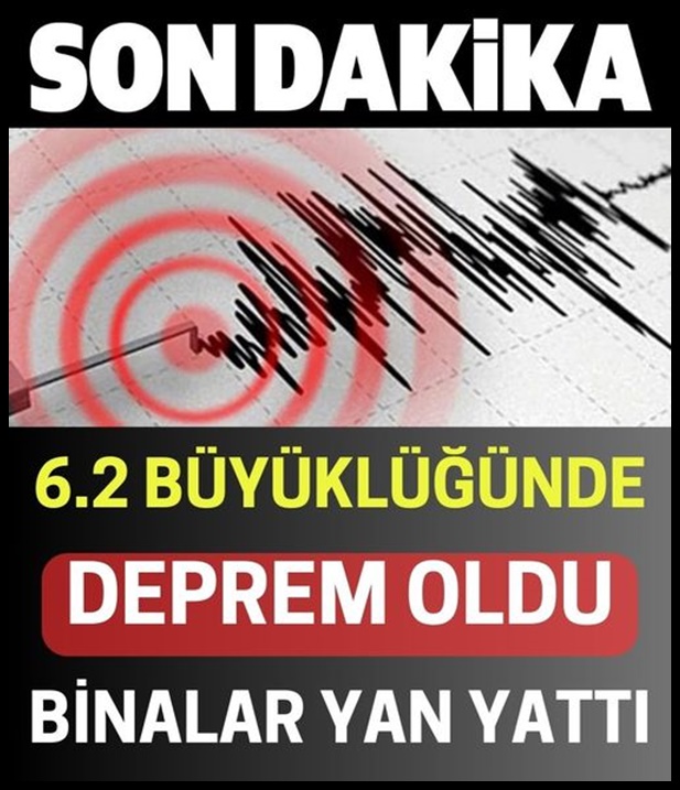 6,2 büyüklüğünde deprem