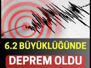 6,2 büyüklüğünde deprem