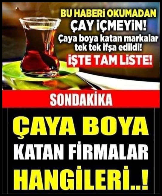 Çaya boya karıştıran firmalar