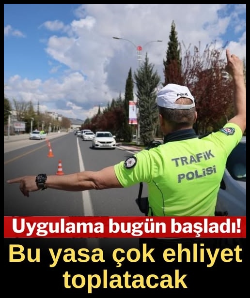 Bugün yürürlüğe girdi...