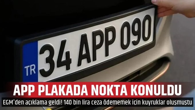 EGM'den APP plakalarla ilgili açıklama galerisi resim 1