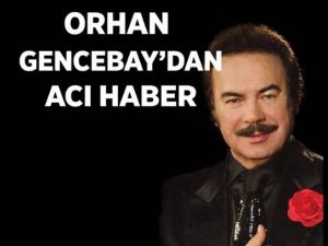 Ünlü sanatçıdan gelen acı haber