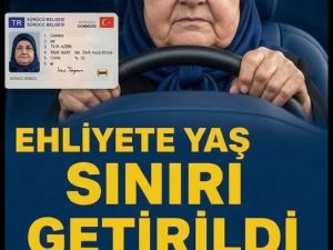 Ehliyete Yaş Sınırlaması