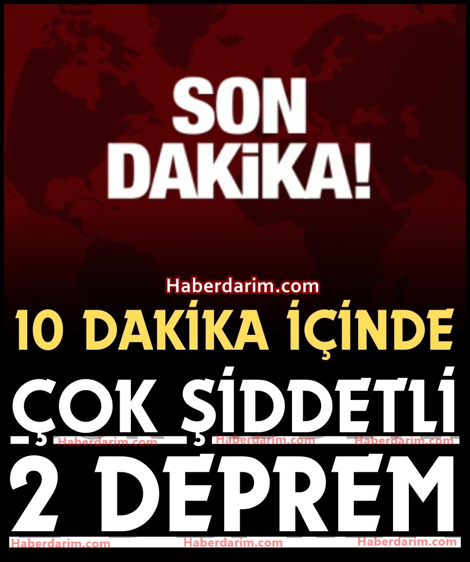 İki deprem meydana geldi.