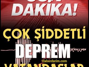 Çok Şidddetli Deprem Oldu..
