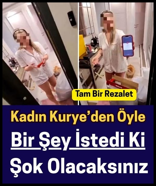Öyle bir şey istedi ki