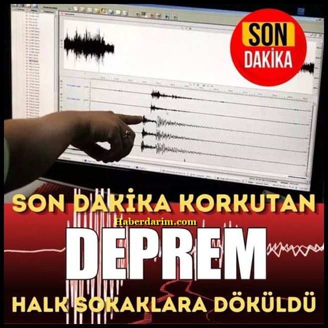 AFAD duyurdu Şiddetli Deprem Oldu