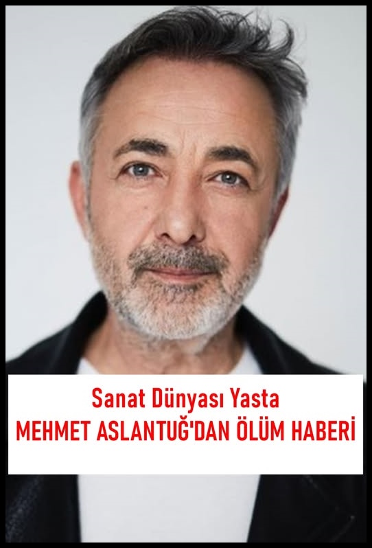 Mehmet Aslantuğ