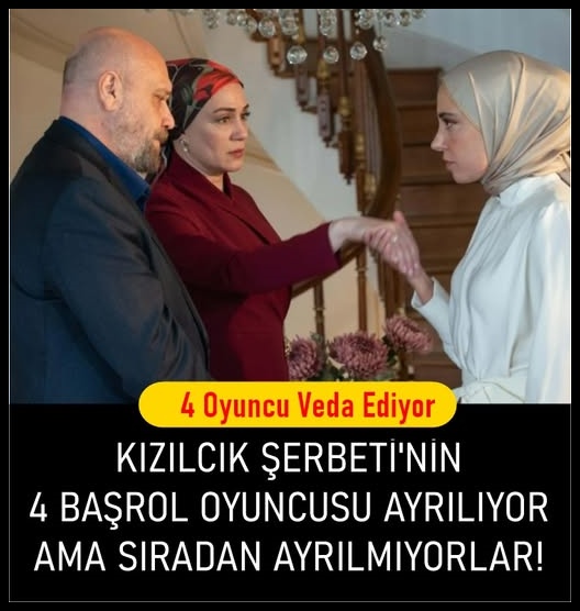 Kızılcık Şerbeti'nden Ayrılan Oyuncular Kimler Oldu