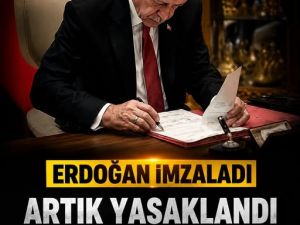Aman dikkat artık yasak