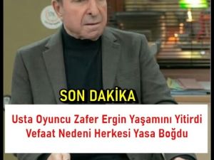 Ünlü Oyuncu Zafer Ergin