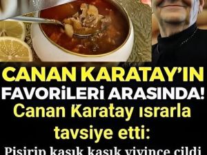 Canan Karatay ısrarla tavsiye etti