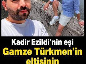 Kadir Ezildi'nin eşi Gamze Türkmen